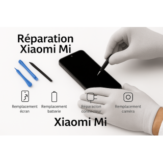Réparation Xiaomi Mi